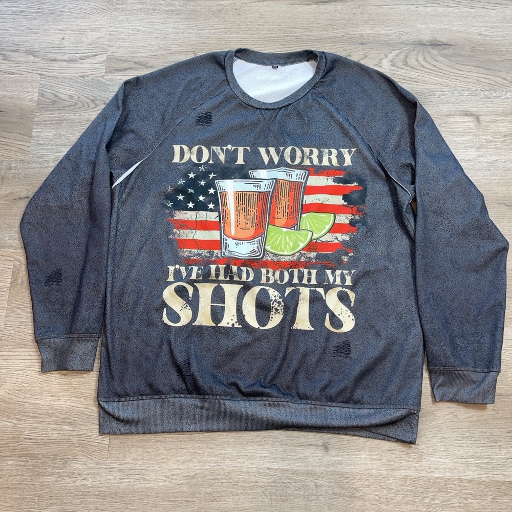 Don't Worry I've Both My Shots Booster Men Funny Full Sleeve Funny Vaccine  2XL